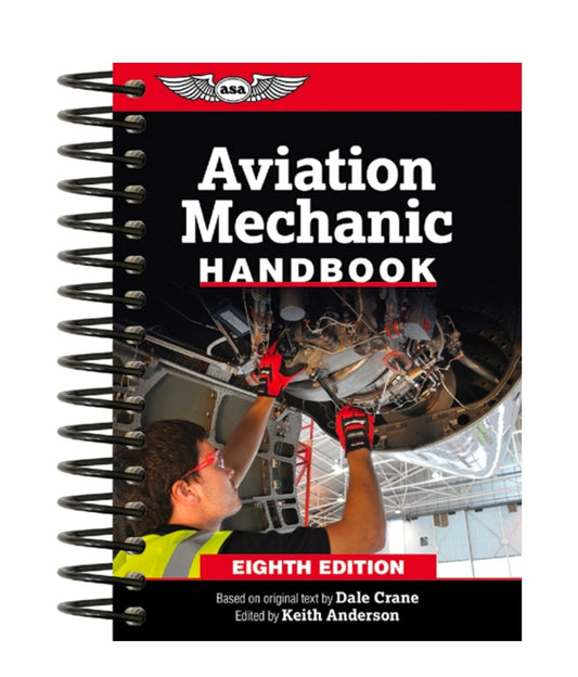 ASA Aviation Mechanic Handbook, 8th Edition ASA